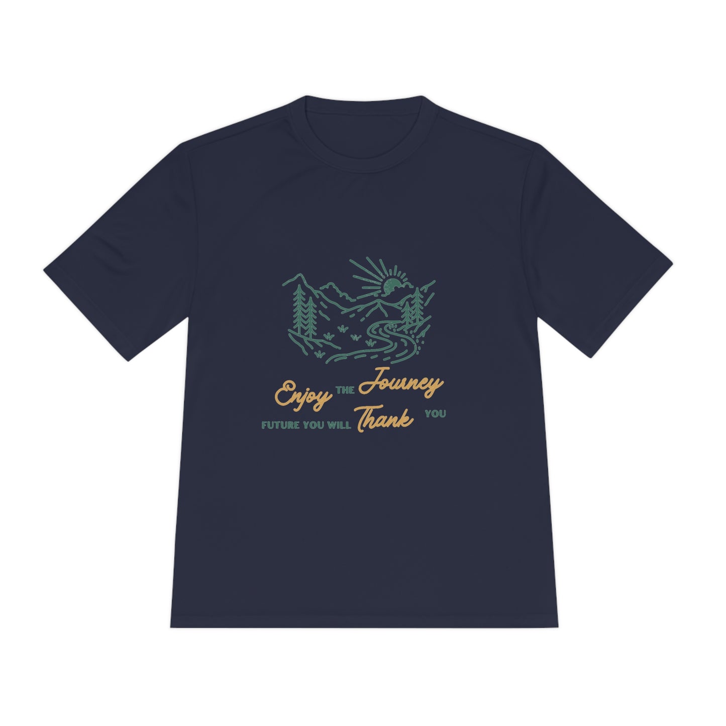 Enjoy the Journey Unisex Moisture Wicking Tee